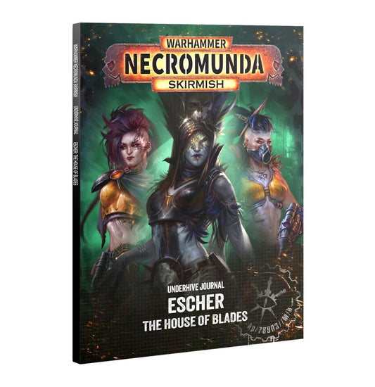 Underhive Journal: Escher – The House of Blade