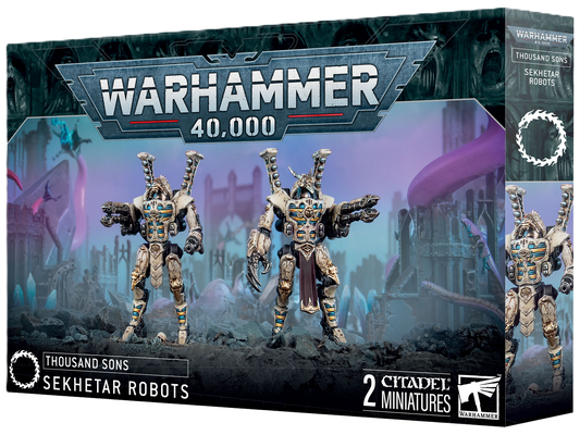THOUSAND SONS: SEKHETAR ROBOTS