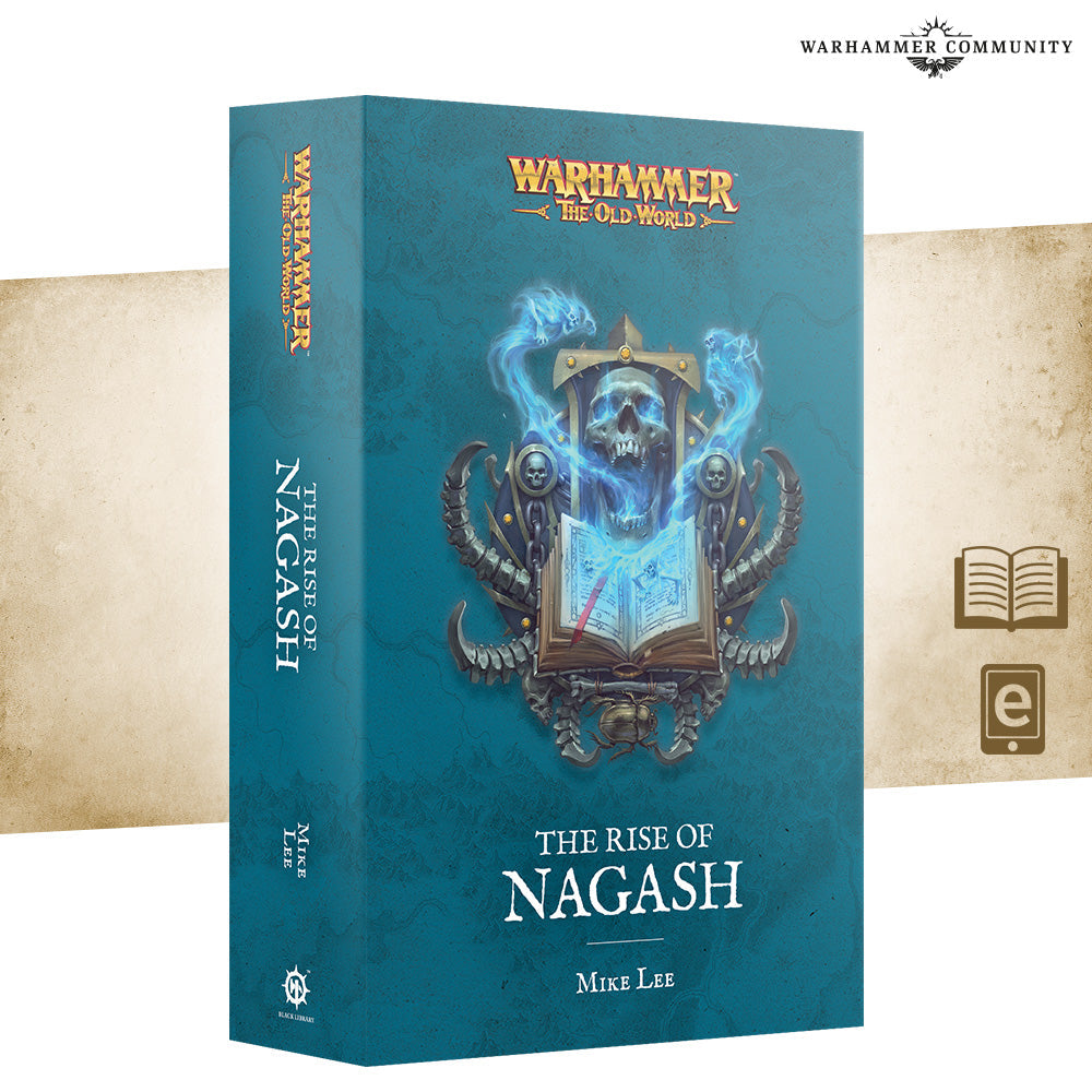 THE OLD WORLD: THE RISE OF NAGASH (PB)